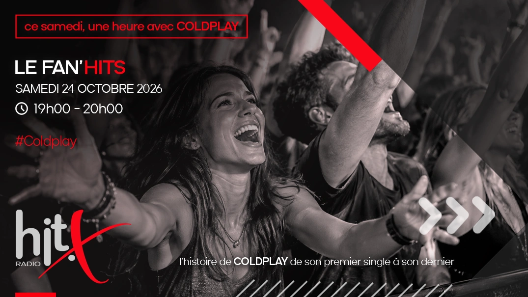 Le Fan'HITS - COLDPLAY, samedi 24 octobre 2026 de 19h à 20h