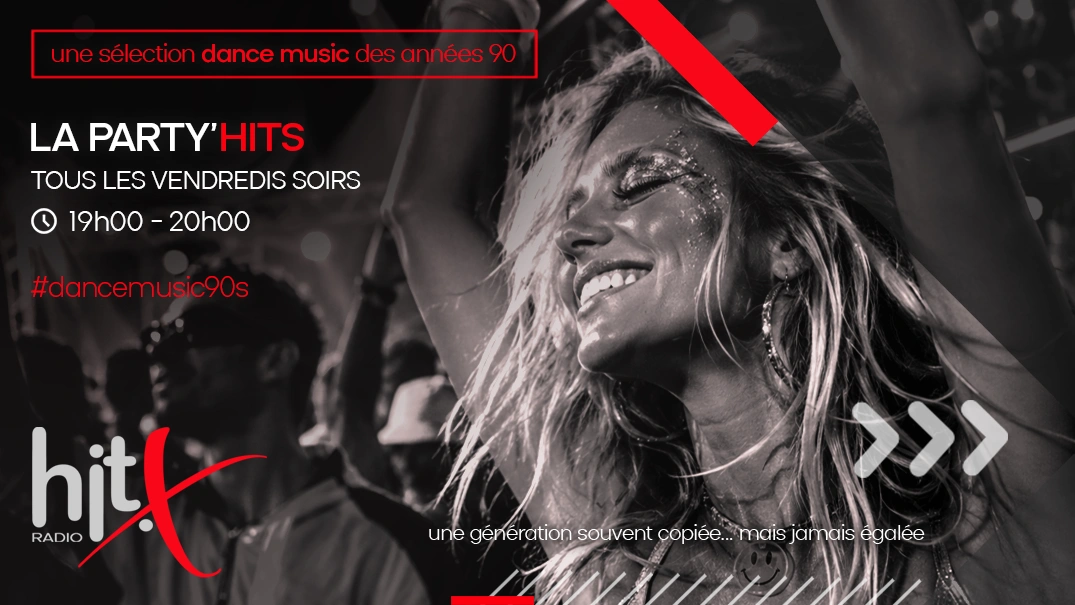 La Party'HITS, tous les vendredis soirs de 19h à 20h