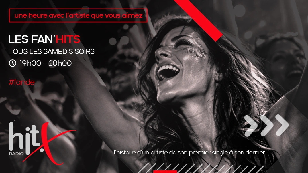 Le Fan'HITS, tous les samedis soirs de 19h à 20h